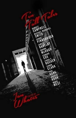 Ten Tall Tales: And Twisted Limericks by Ramsey Campbell 9781910935262