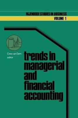 Trends in managerial and financial accounting: Income determination and financial reporting by Cees Van Dam 9781461340645