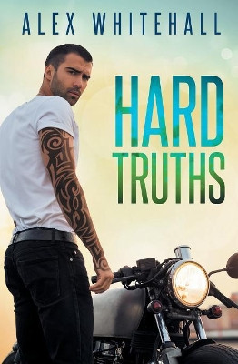 Hard Truths by Alex Whitehall 9781626498471
