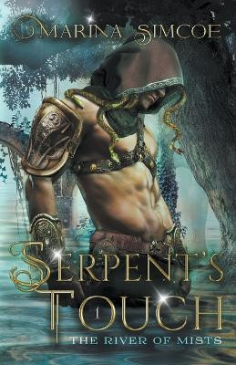 Serpent's Touch by Marina Simcoe 9798201692315