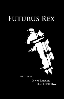 Futurus Rex by Lynn Barker 9798201160432