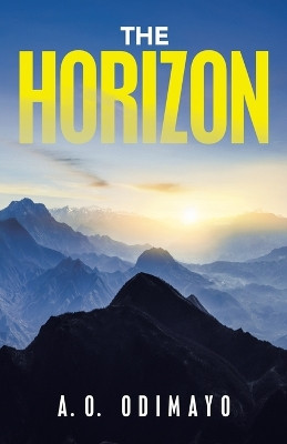 The Horizon by A O Odimayo 9781982283520