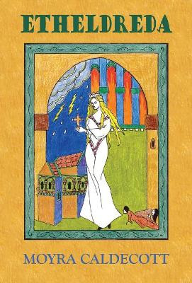 Etheldreda by Moyra Caldecott 9781843194071