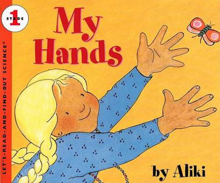 My Hands by Aliki