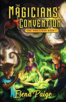The Magicians Convention by Elena Paige 9781925557602
