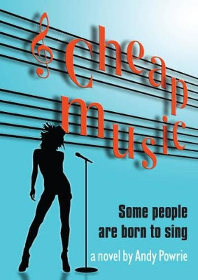 Cheap Music by Andy Powrie 9781844268122