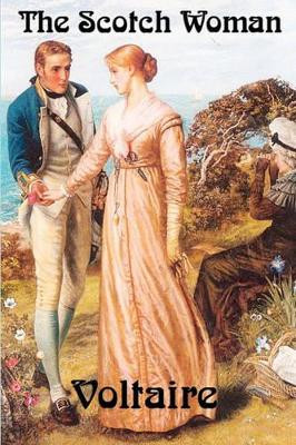 The Scotch Woman by Voltaire 9781617202506