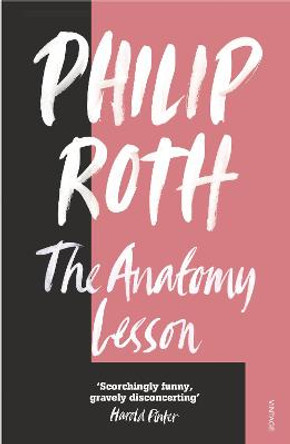 The Anatomy Lesson by Philip Roth