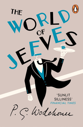 The World of Jeeves: (Jeeves & Wooster) by P. G. Wodehouse
