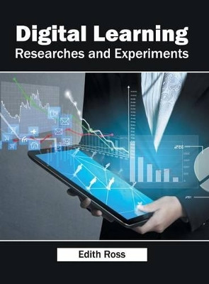 Digital Learning: Researches and Experiments by Edith Ross 9781682851265