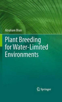 Plant Breeding for Water-Limited Environments by Abraham Blum 9781489981776