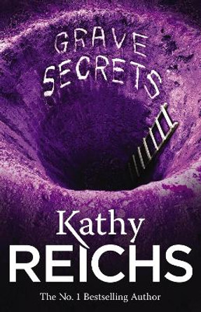 Grave Secrets: (Temperance Brennan 5) by Kathy Reichs