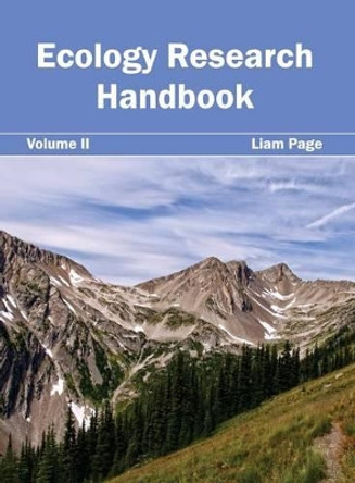 Ecology Research Handbook: Volume II by Liam Page 9781632391605