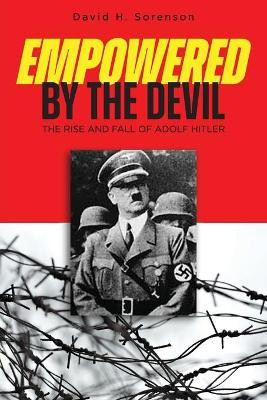 Empowered by the Devil by David Sorenson 9781633574090