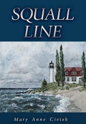 Squall Line by Mary Anne Civiok 9781627873673