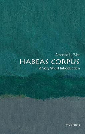 Habeas Corpus: A Very Short Introduction by Amanda Tyler