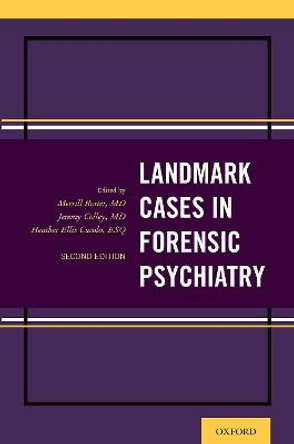 Landmark Cases in Forensic Psychiatry by Merrill Rotter