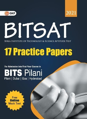 BITSAT 2021 - 17 Practice Papers by Gautam Puri 9789390820504