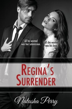 Regina's Surrender by Natasha Perry 9781680469691