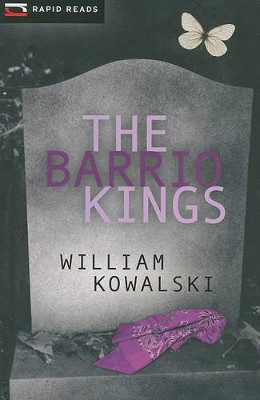 The Barrio Kings by William Kowalski 9781554692446