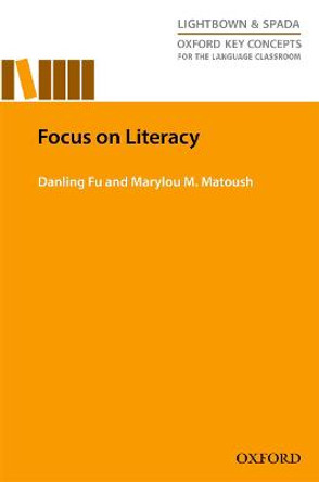 Focus on Literacy by Danling Fu