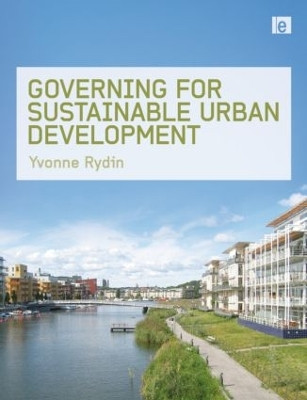 Governing for Sustainable Urban Development by Dr. Yvonne Rydin 9781844078196