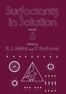 Surfactants in Solution: Volume 6 by K. L. Mittal 9781461290247