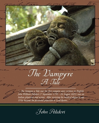 The Vampyre a Tale by John Polidori 9781438503325