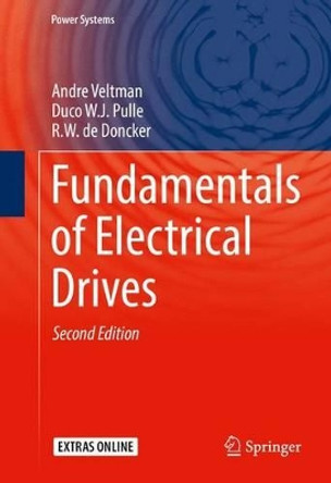Fundamentals of Electrical Drives by Andre Veltman 9783319294087