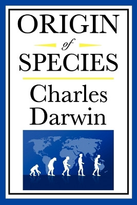 Origin of Species by Professor Charles Darwin 9781604592443