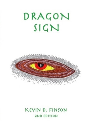 Dragon Sign by Kevin D Finson 9798991756440
