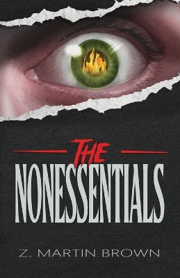 The Nonessentials by Z Martin Brown 9798989376001
