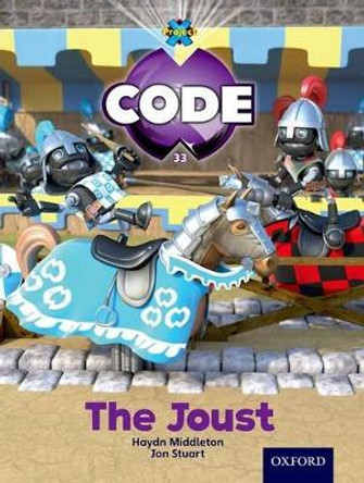 Project X Code: Castle Kingdom The Joust by Haydn Middleton