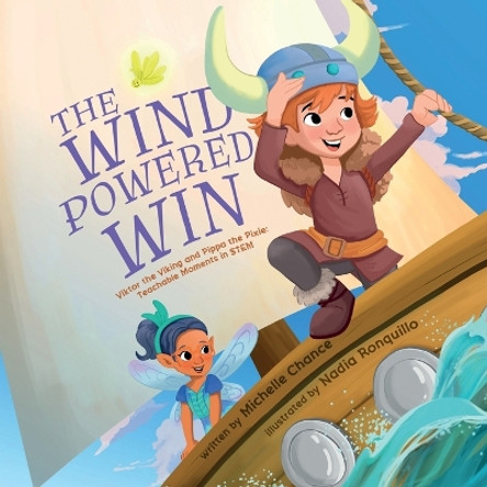 The Wind Powered Win by Nadia Ronquillo 9798990023512