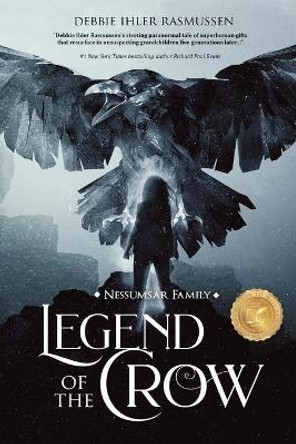 Nessumsar Family - Legend of the Crow by Debbie Ihler Rasmussen 9798985172102