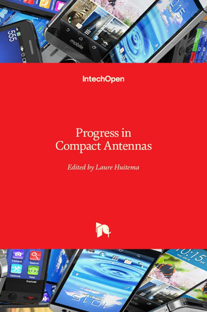Progress in Compact Antennas by Laure Huitema 9789535117230