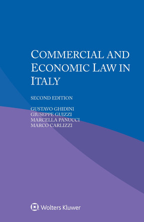 Commercial and Economic Law in Italy by Gustavo Ghidini 9789403534251