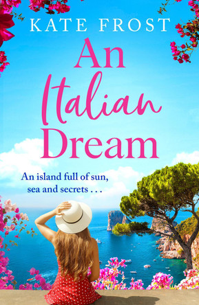 An Italian Dream by Kate Frost 9781802804522