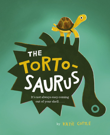 The Tortosaurus by Katie Cottle 9781664300682