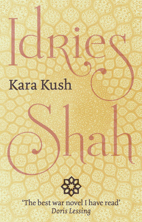 Kara Kush by Idries Shah 9781784793180