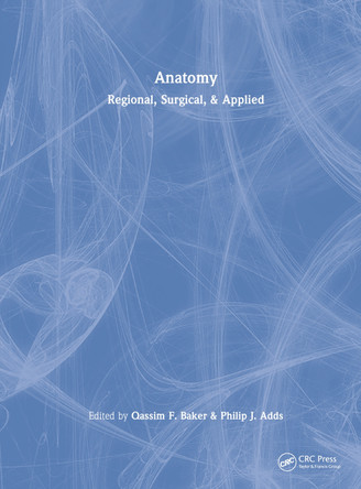 Anatomy: Regional, Surgical, and Applied by Qassim F. Baker 9781032321165