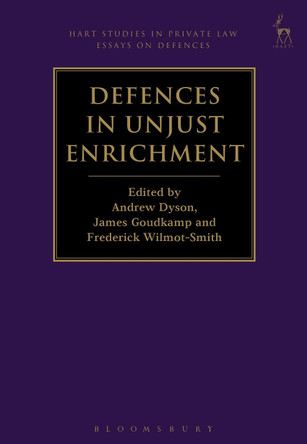 Defences in Unjust Enrichment by Andrew Dyson 9781509921102