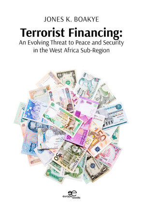 TERRORIST FINANCING: 2023 by Jones K. Boakye 9791220144711