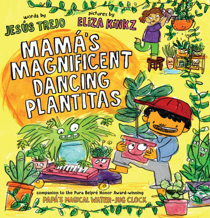Mamá's Magnificent Dancing Plantitas by Jesús Trejo 9781662651069