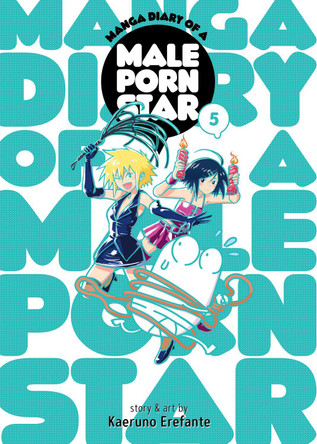 Manga Diary of a Male Porn Star Vol. 5 by Kaeruno Erefante 9798891602496