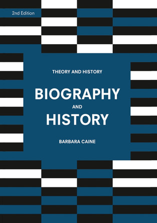 Biography and History by Barbara Caine 9781137611192
