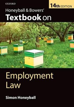 Honeyball & Bowers' Textbook on Employment Law by Simon Honeyball