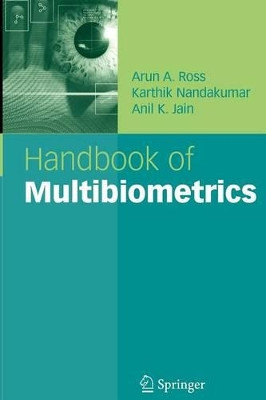 Handbook of Multibiometrics by Arun A. Ross 9781441935472