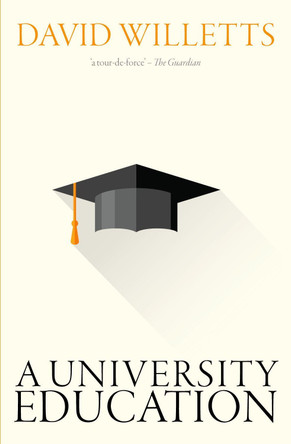 A University Education by David Willetts