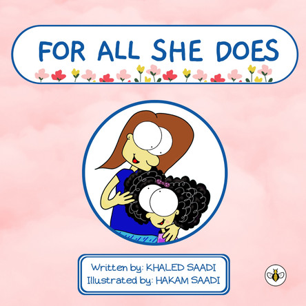 For All She Does by The Saadi Brothers 9781839347344